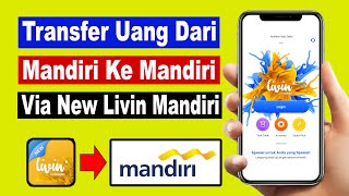 cara transfer lewat livin mandiri ke mandiri