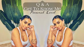 Q&A? GET TO KNOW ME ON A PERSONAL LEVEL | Stephanie Giselle