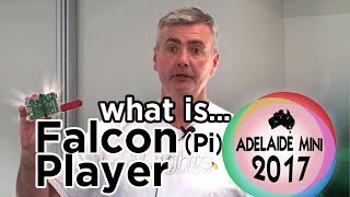 Falcon Player: what is it, why use it? - 2017 Adelaide Mini