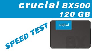 Crucial BX500 120GB SSD speed test