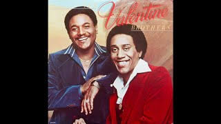 Valentine Brothers - Love Me Like You Mean It