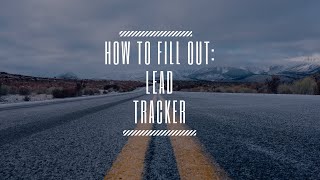 Lead Tracker: How to Use The CORE Training Lead Tracker