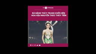 Bà Đặng Thùy Trang khởi kiện Hoa hậu Nguyễn Thúc Thùy Tiên | VnExpress #shorts