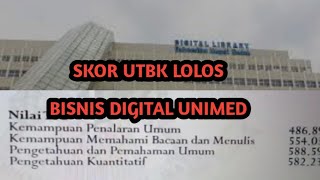 Skor UTBK Lolos Bisnis Digital UNIMED || Universitas Negeri Medan