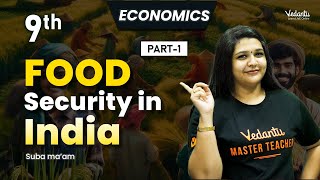 Food Security in India Part 1 | Class 9 Economics | CBSE 2025 | Suba ma'am