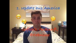 1. Update aus America | Ankunft in der Gastfamilie, Gefühle, Erlebnisse | AuPair Vlog #5