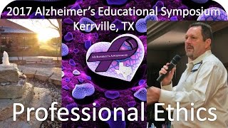 Kerrville Alzheimer's Summit | Professional Ethics (2017)