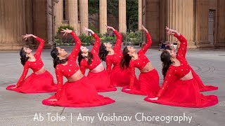 Amy Vaishnav Choreography | Ab Tohe (VGo remix) | Bajirao Mastani