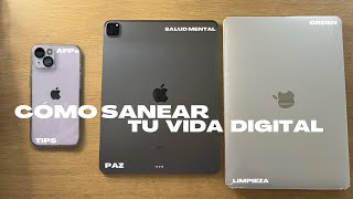 CÓMO Sentirte BIEN en tu Mundo DIGITAL 🎧I Orden, limpieza y PAZ