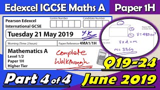 Edexcel IGCSE Maths A - May/June 2019 Paper 1H (4MA1) - Questions 19 to 24 Walkthrough