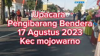 DETIK DETIK PENYERAHAN BENDERA UNTUK PENGIBARAN#17 agustus#mojowarno