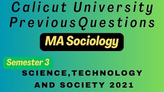 Third Semester MA Sociology | Science Technology and Society Questions