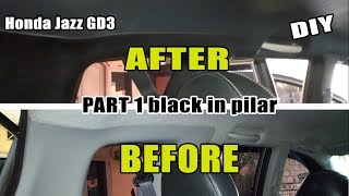 Interior honda jazz gd3 jadi hitam | part 1 cat pilar-pilar