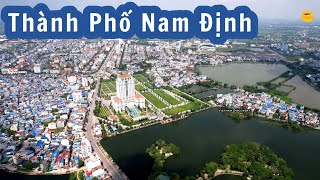 Toàn Cảnh Thành Phố Nam Đinh - Flycam Nam Định