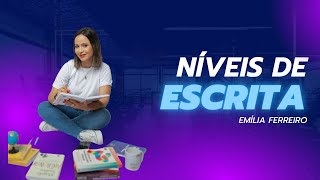 Níveis de escrita - Emília Ferreiro ]