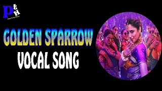 Golden Sparrow vocal song | Dhanush | Priyanka Mohan | Pavish | Anikha | PRITAM'S TUNE HAVEN