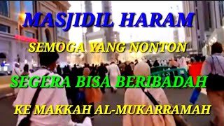 MASJIDIL HARAM MENJELANG MAGRIB#makkahalmukarramah @DickyChannel151.