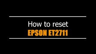 Reset Epson ET2711 EURO - Unlimited - Ink Pads - Reset 100% Virus Free - Reset Epson AP