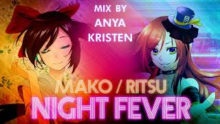 [Utau]  [cover]   Nagone Mako and Namine Ritsu - Mako Ritsu night Fever