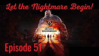 Let the Nightmare begin SoD2 ep51