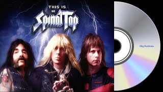 Spinal Tap - "Big Bottom" (Lyrics On Screen)