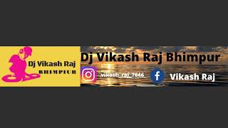 Dj Vikash Raj Bhimpur Live Stream