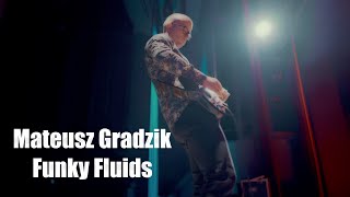 Mateusz Gradzik - Funky Fluids | Autorska kompozycja | Dave Wave Studio