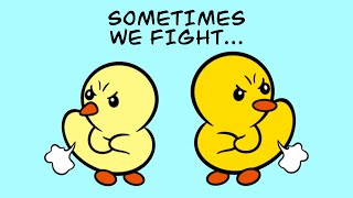 Sometimes We Fight...