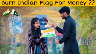 Burn Indian Flag for Money ?? Social Experiment In Pakistan | @SocialTvPranks