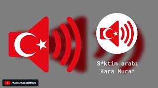 S**tim Arabı - Kara Murat - Ses Efekti