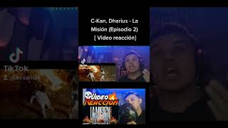 C-Kan, Dharius - La Misión (Episodio 2) [Video reacción] #mrsam #reaccion #shorts #ckan #dharius