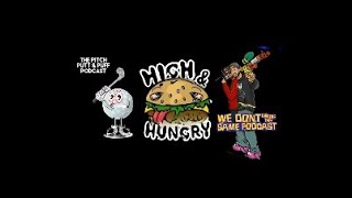 We Don’t High & Hungry The Same Featuring E-Zone