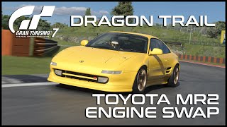 Gran Turismo 7 | Engine Swapped Toyota MR2 @ Dragon Trail