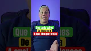 Que tanto sabes de literatura |parte 01 #shorts