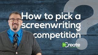 How To Pick a Screenwriting Competition