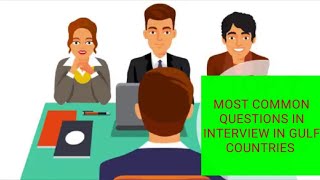 Most Common Questions in Interview For Engineers Specially in Gulf Countries