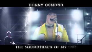 Donny Osmond Soundtrack of my Life