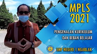 MPLS ONLINE 2021 | PENGENALAN KURIKULUM DAN BEBAN BELAJAR | SMP NEGERI 1 NGABLAK