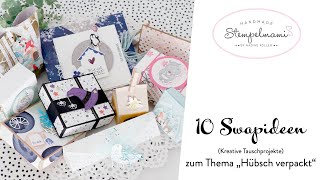 10 Swapideen zum Thema "Hübsch verpackt" | Kreative Tauschprojekte | Verpackungen | Goodies | Swaps