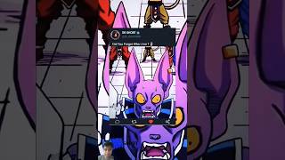 Did you forget who i am 😈💀 #beerus #dbs #shorts