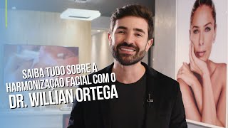 Saiba tudo sobre a Harmonização Facial com o Dr. Willian Ortega