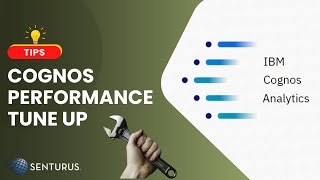 Cognos Performance Tuning Tips & Tricks