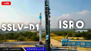 SSLV-D1/EOS-02 Mission launch is scheduled for Aug 7, 2022 at 9:18 hrs IST from SDSC, Sriharikota