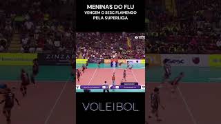 Nossas meninas do Volei Tricolor Vencem o SESC Flamengo #shorts #fluminense #superliga #volei #flu