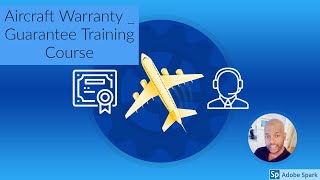 Aircraft Warranty & Guarantee Training