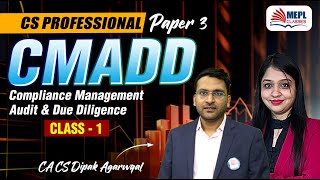 CS Professional June/Dec'25 | CMADD - Class 1 | MEPL - Dipak Agarwal Sir