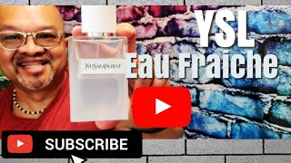 YSL EAU FRAICHE REVIEW