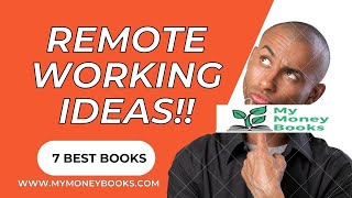 Business Remote Working | 7 Best Business Remote Working Books of All Time | #Books | MyMoneybooks