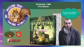 Episode 186: Stronghold Undead with special guest, Ignacy Trzewiczek