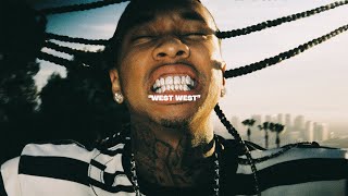 FREE Tyga Type Beat x YG Type Beat 2023 "West West"